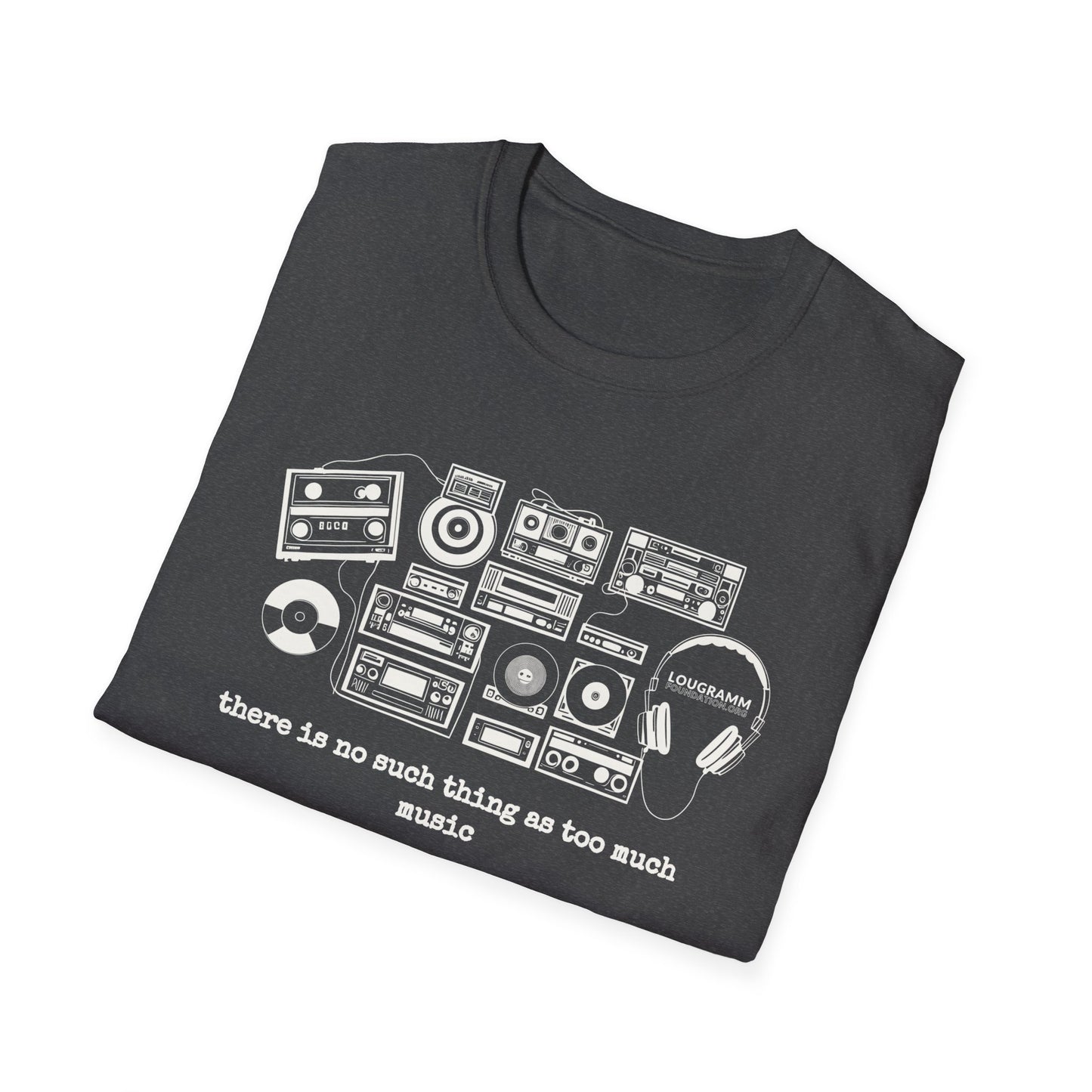 There is no such thing as too Much Music Unisex Softstyle T-Shirt