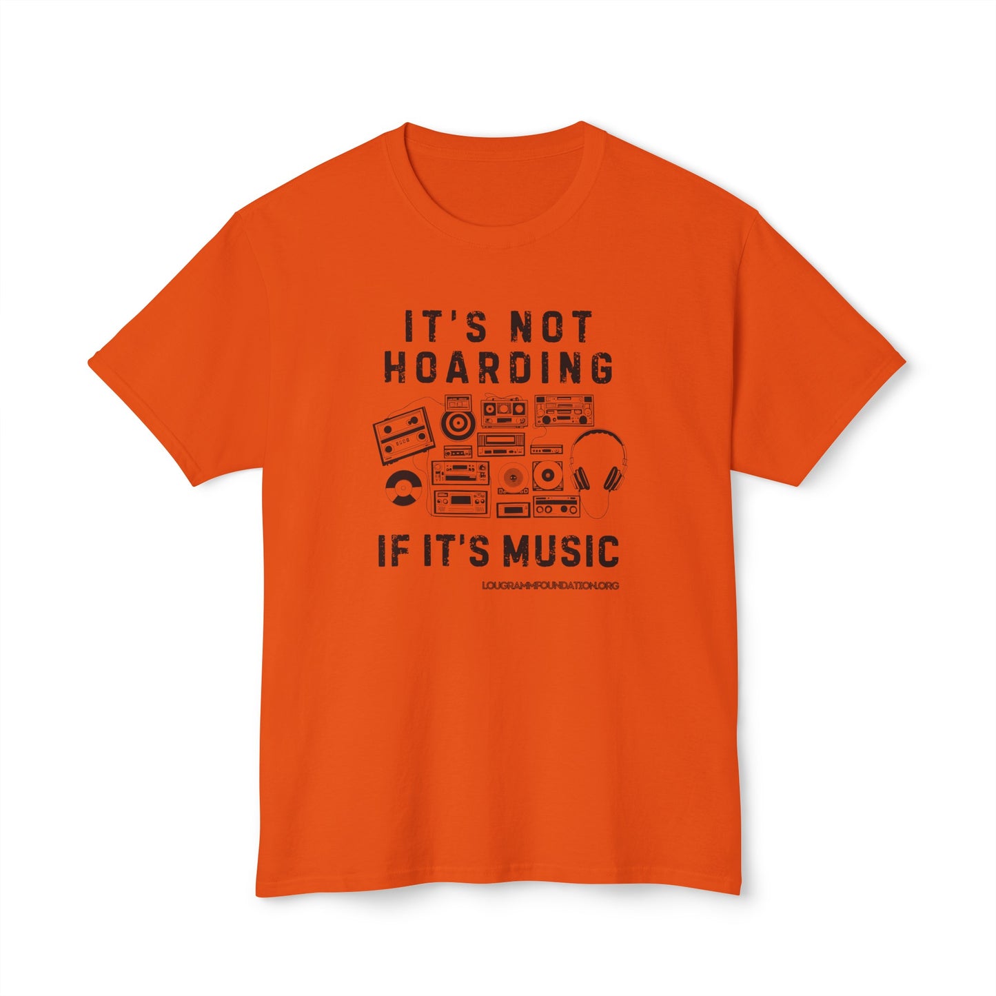 It's not Hoarding if it's Music Unisex HD Cotton™ T-shirt