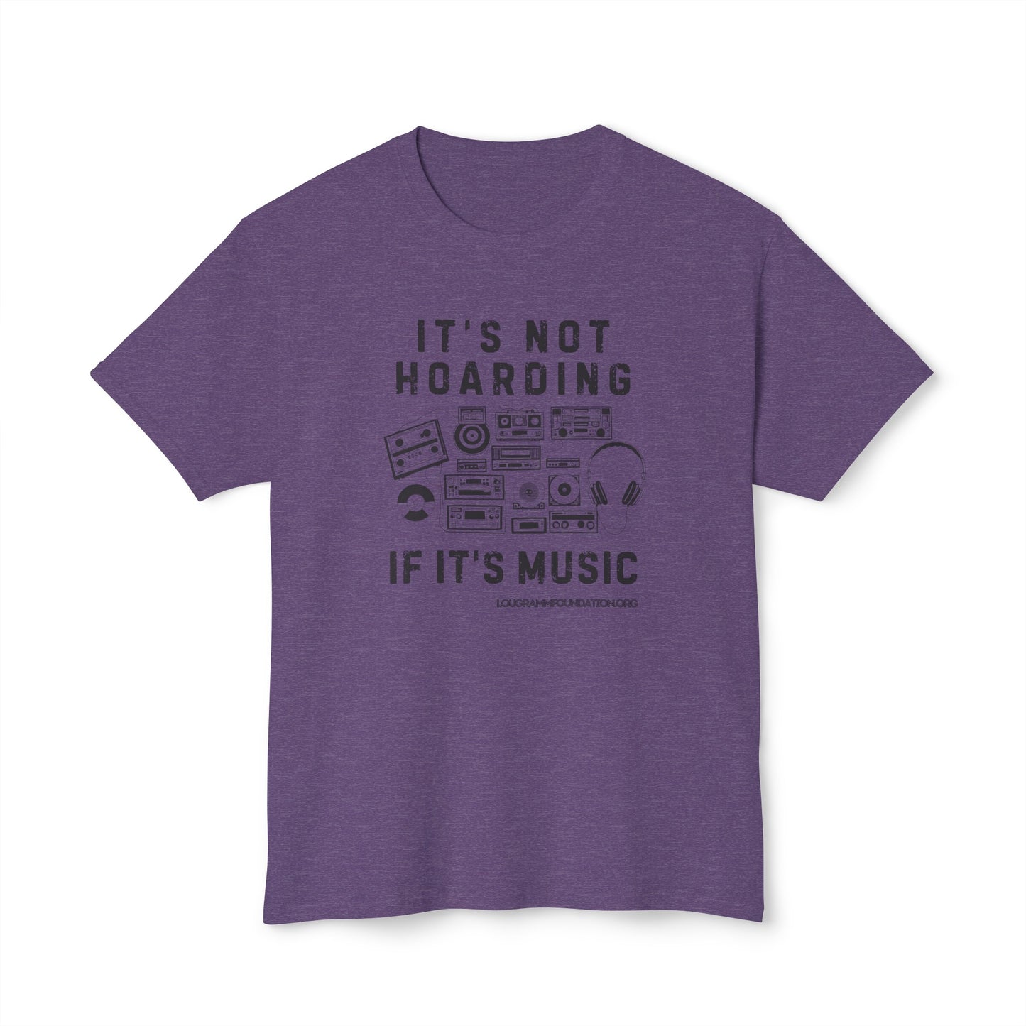 It's not Hoarding if it's Music Unisex HD Cotton™ T-shirt