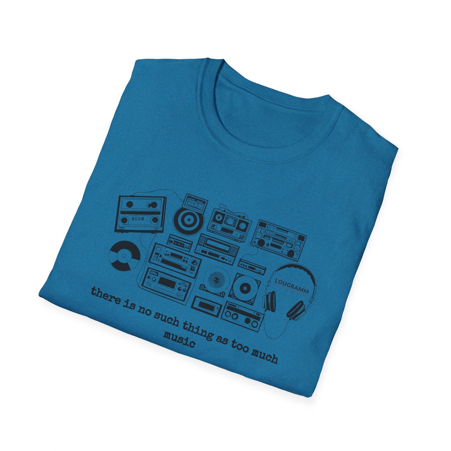 There is no such thing as too Much Music Unisex Softstyle T-Shirt