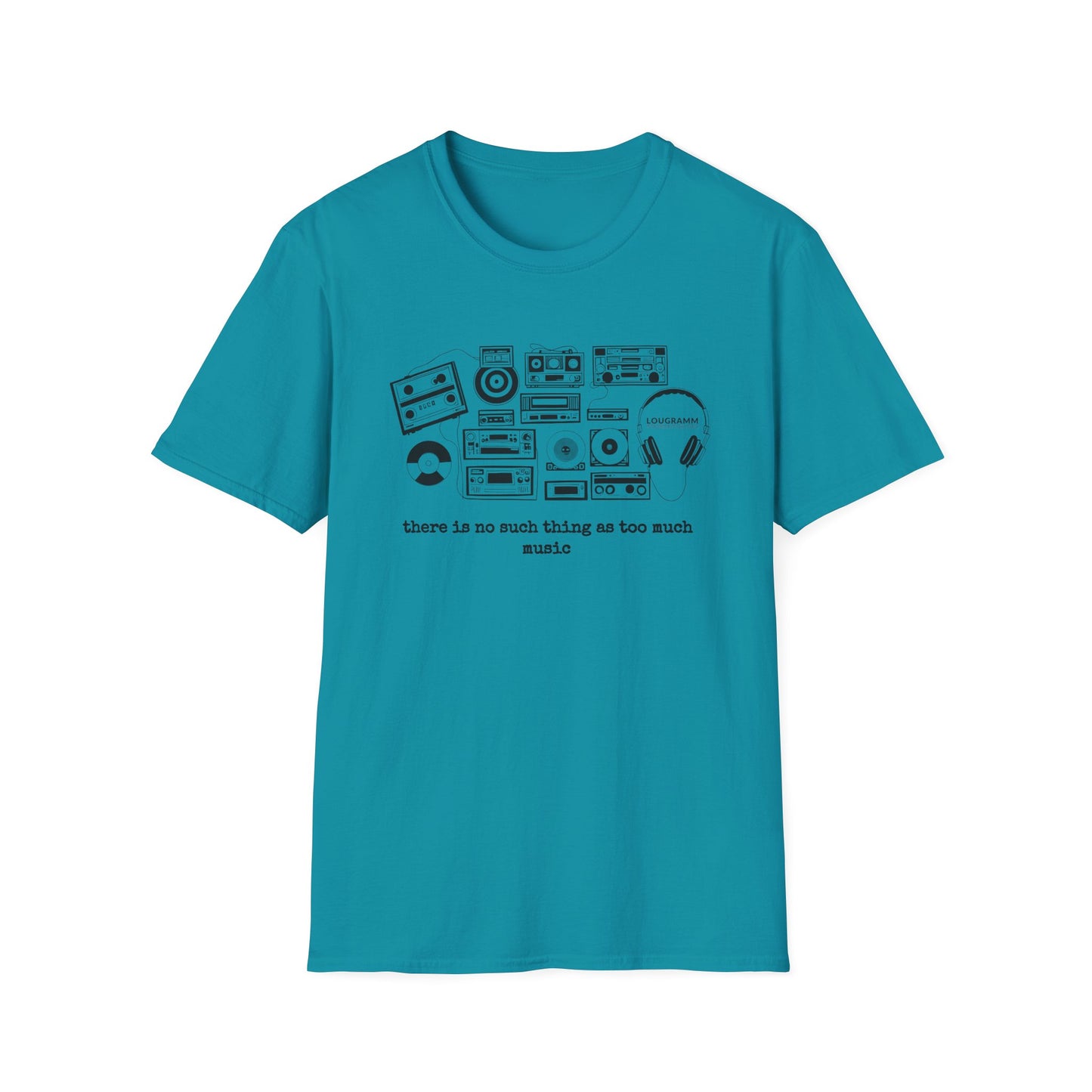 There is no such thing as too Much Music Unisex Softstyle T-Shirt