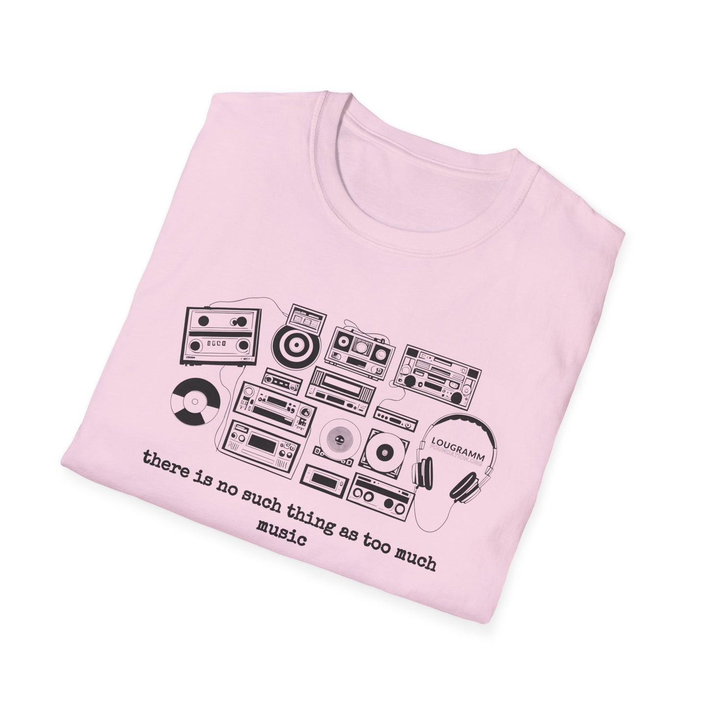 There is no such thing as too Much Music Unisex Softstyle T-Shirt