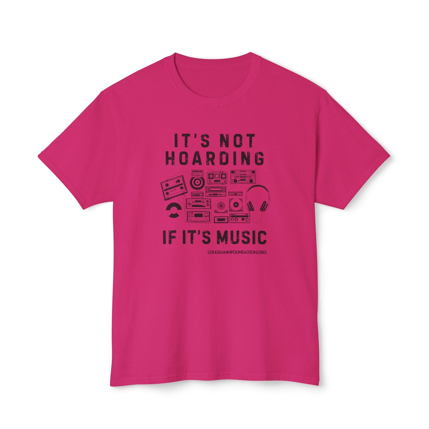 It's not Hoarding if it's Music Unisex HD Cotton™ T-shirt