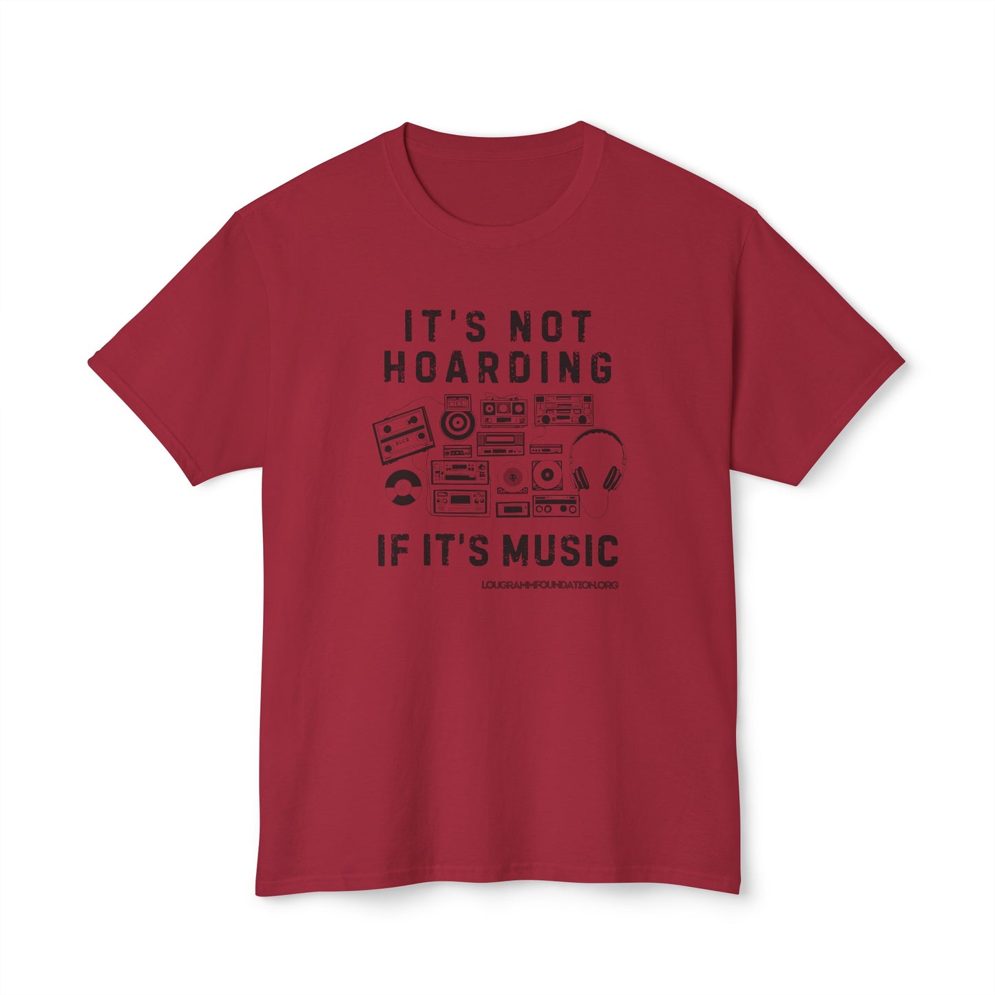 It's not Hoarding if it's Music Unisex HD Cotton™ T-shirt