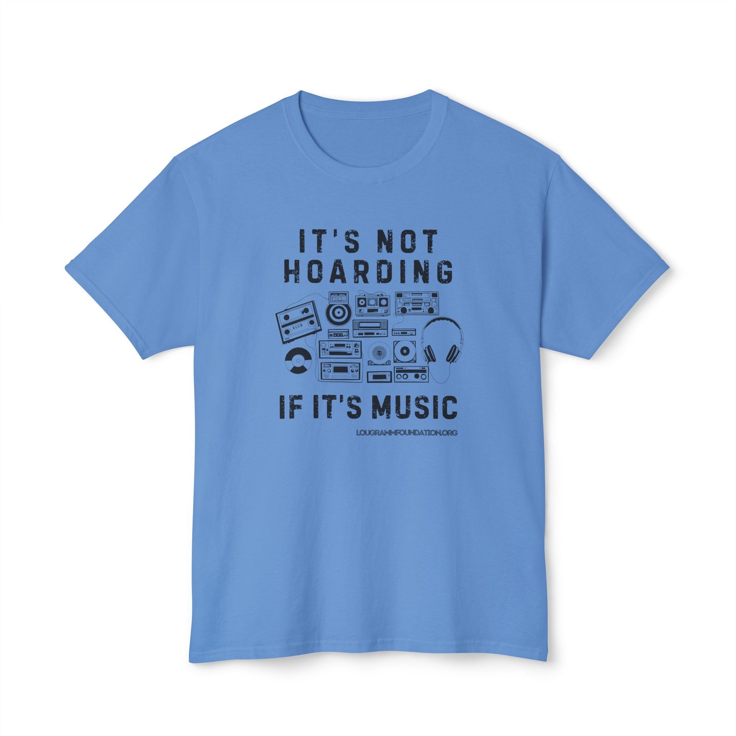 It's not Hoarding if it's Music Unisex HD Cotton™ T-shirt