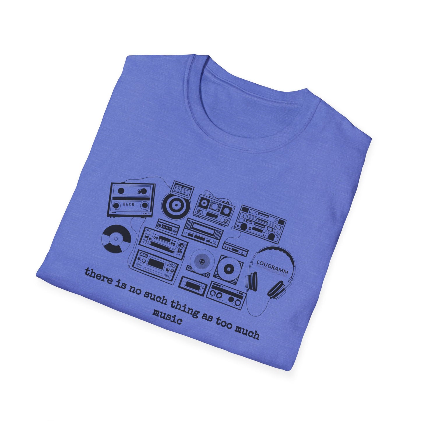 There is no such thing as too Much Music Unisex Softstyle T-Shirt