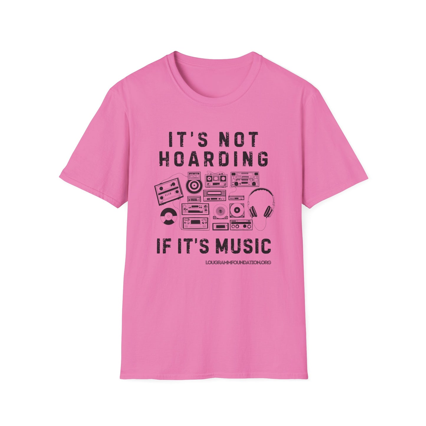 It’s not Hoarding if it’s Music Unisex Softstyle T-Shirt