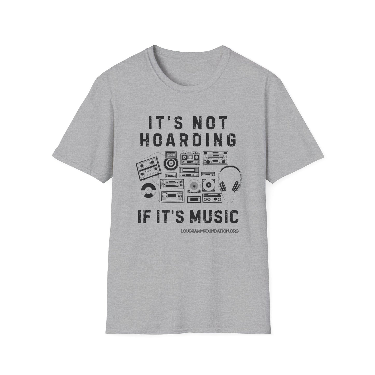 It’s not Hoarding if it’s Music Unisex Softstyle T-Shirt