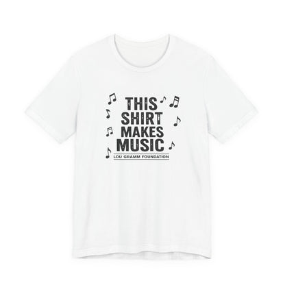 This Shirt Makes Music T-Shirt — Music Note Tee for Musicians & Music Lovers