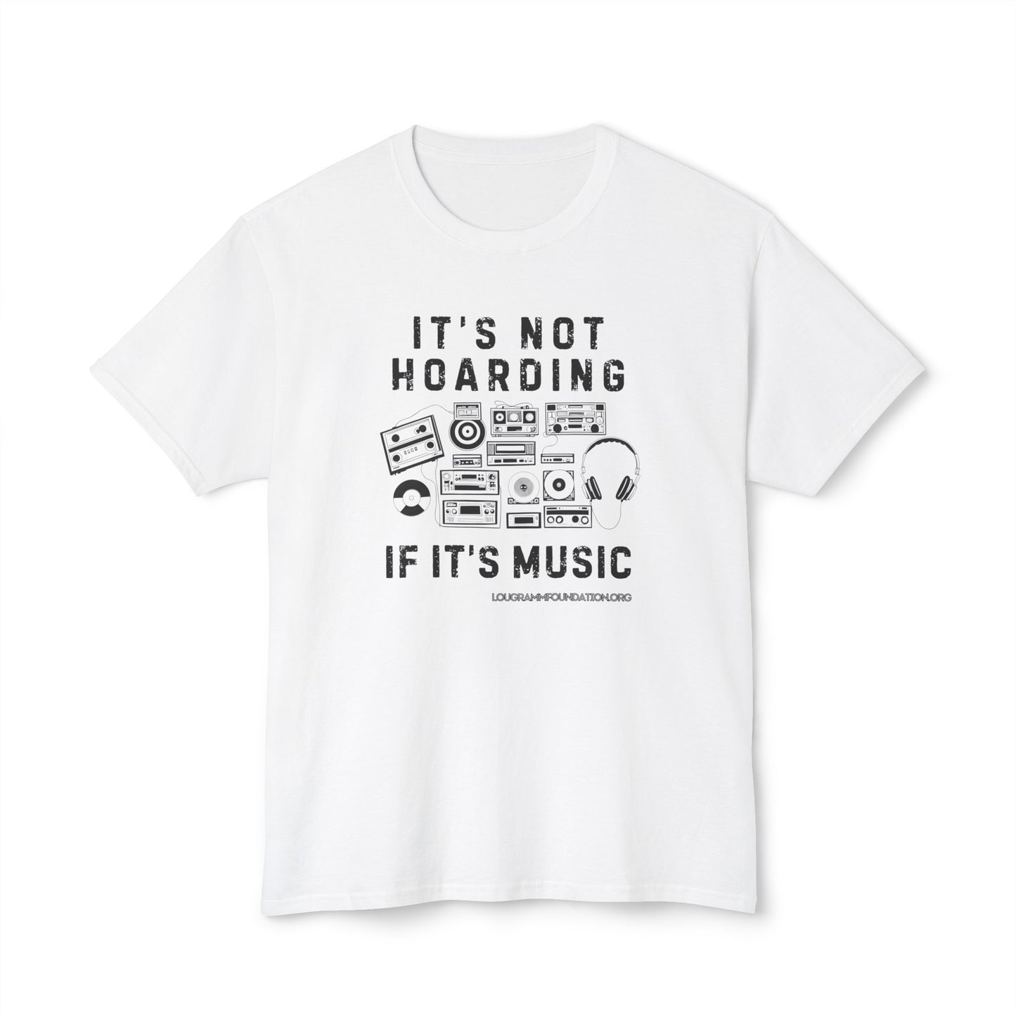 It's not Hoarding if it's Music Unisex HD Cotton™ T-shirt