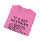 It’s not Hoarding if it’s Music Unisex Softstyle T-Shirt